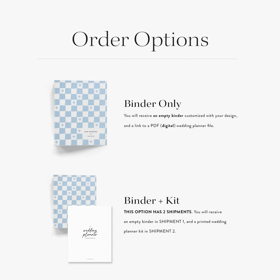 Our personalized wedding binders come in two options; either an empty binder with digital planner to print at home or with a printed planning kit