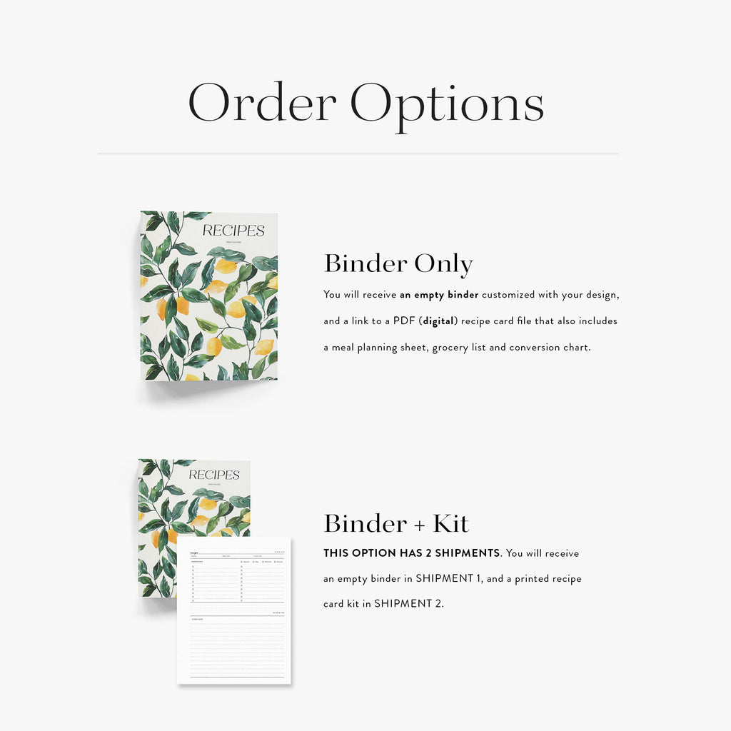 Our custom recipe binders come in two options; an empty binder and digital recipe card or with a printed recipe kit