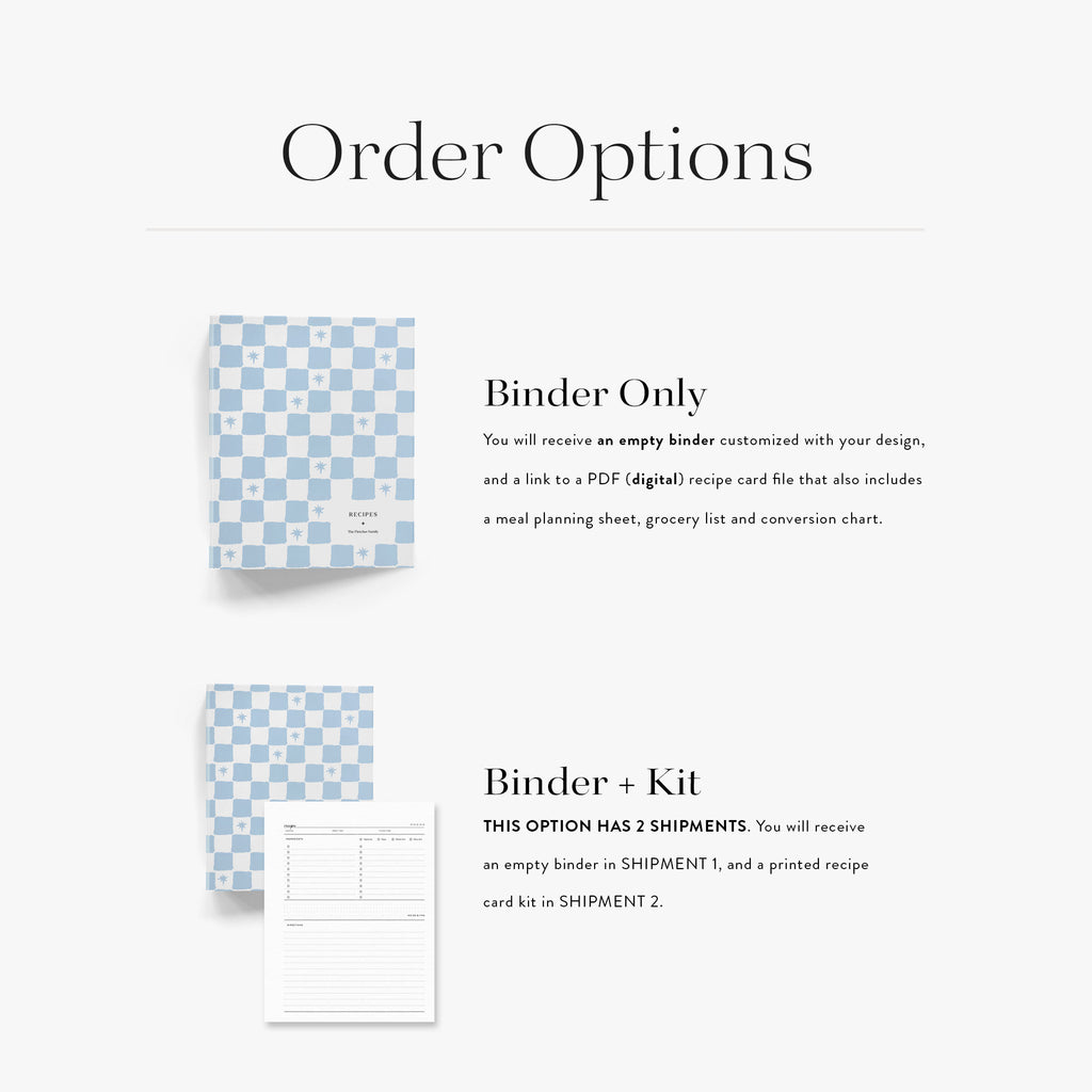 Our custom recipe binders come in two options; an empty binder with digital recipe card or with a printed recipe kit