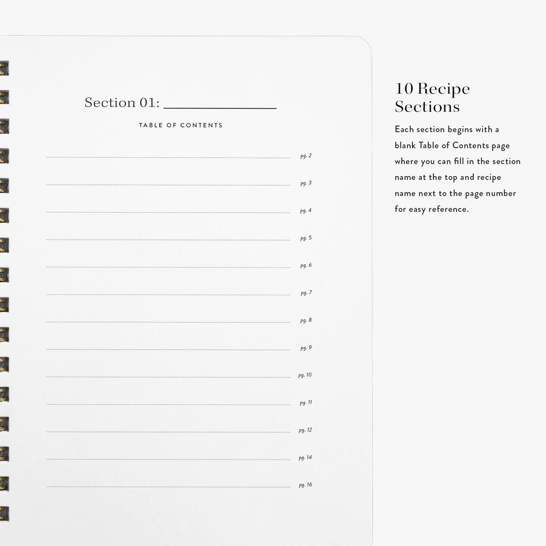 Each recipe notebook has ten sections with a blank, fill-in table of contents page for easy reference.