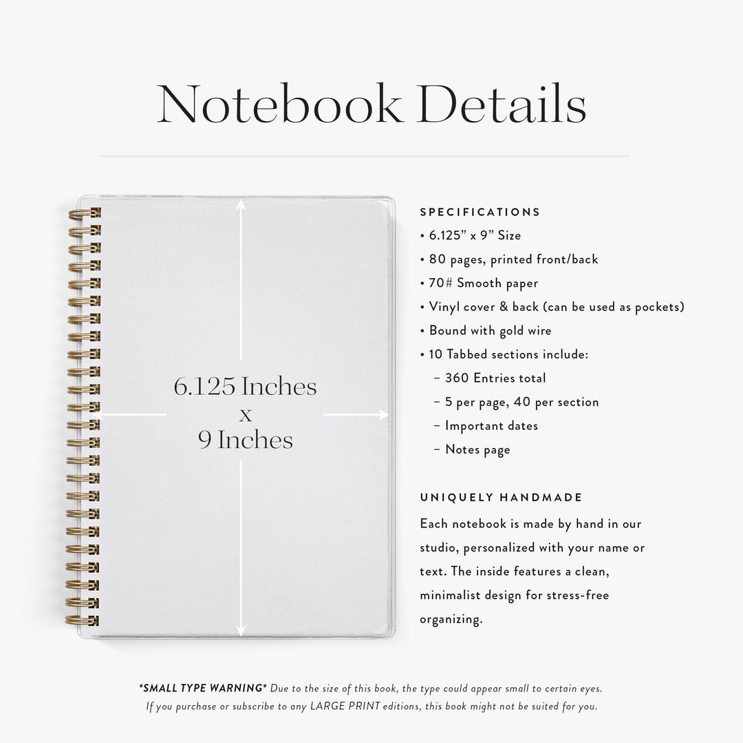 Our custom address books are a compact size, have 80 pages total, are printed on smooth 70# paper and are bound with gold wire