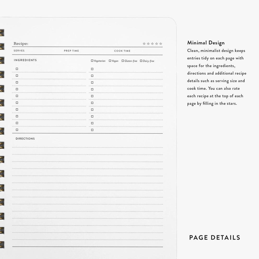 Our personalized cookbooks feature a minimalist design which keeps each recipe page clean, tidy and easy to read.