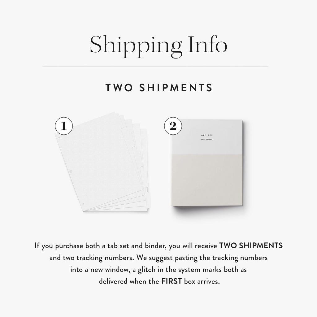 Instructions on ordering both a binder and tab set; which will come in two shipments 