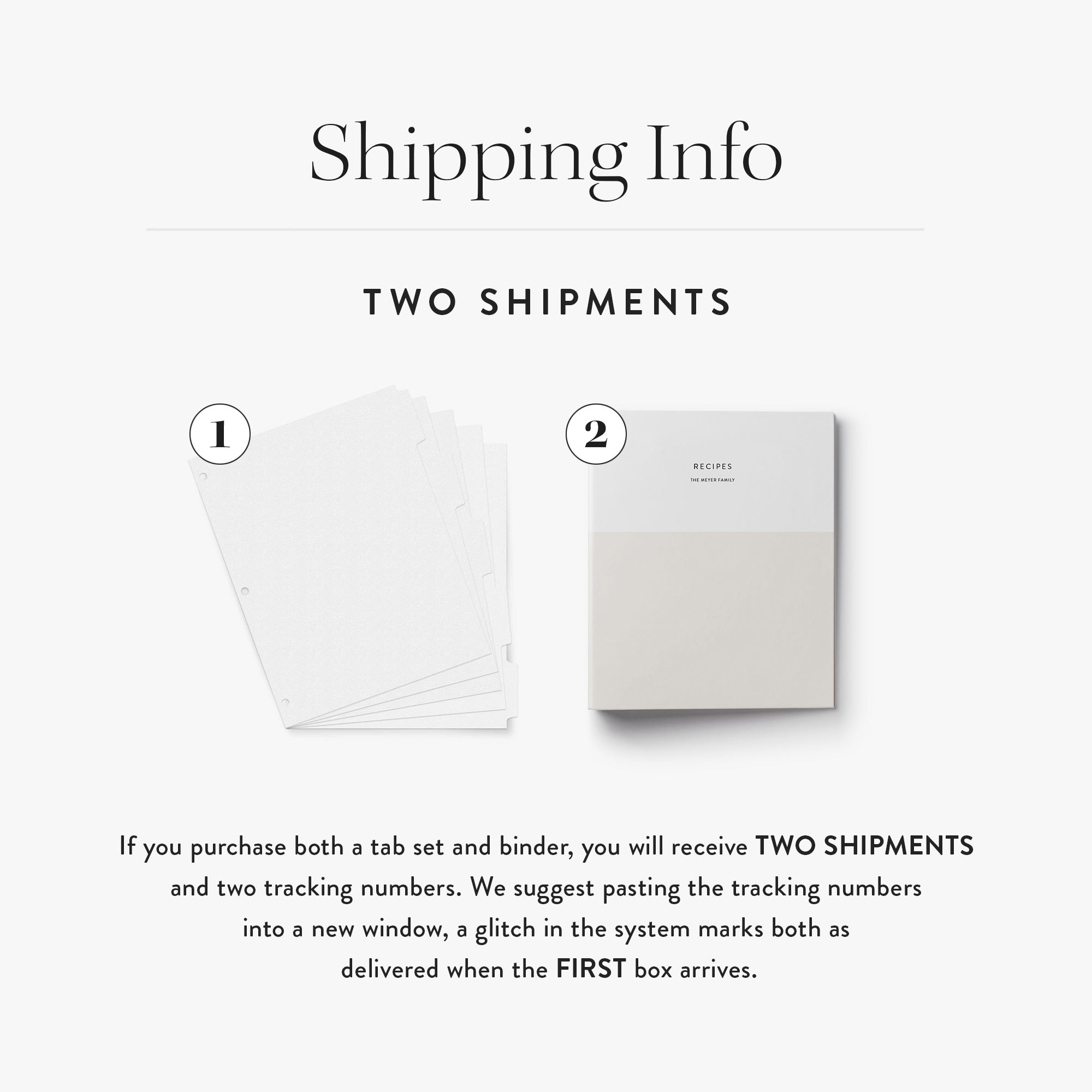 Instructions on ordering both a binder and tab set; which will come in two shipments 