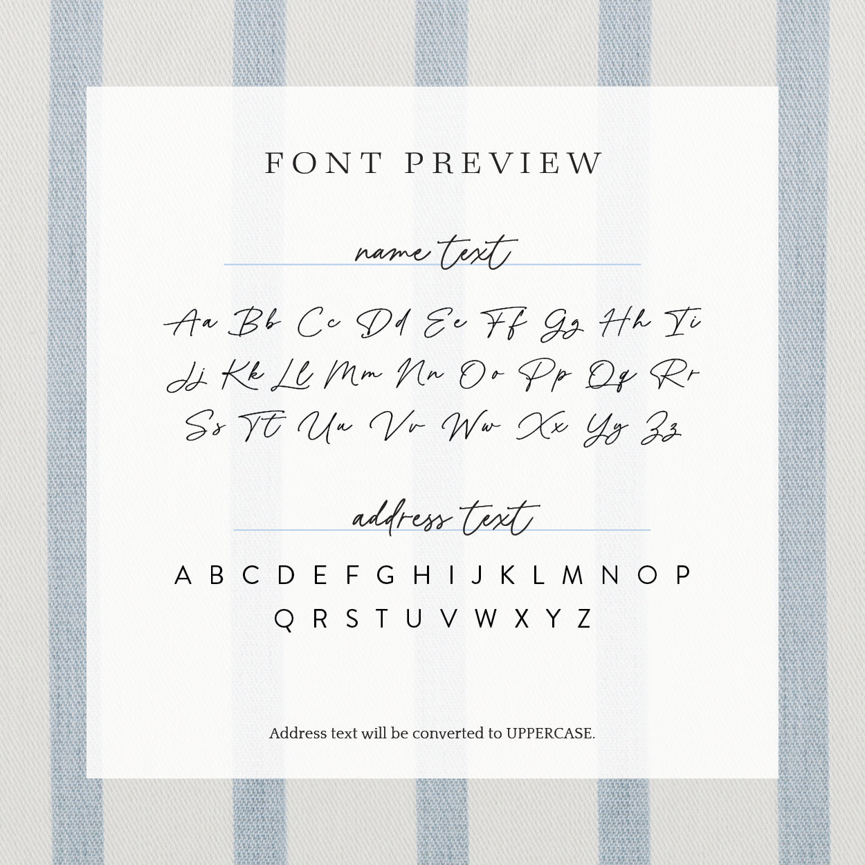 A preview of how your fonts will look on your custom return address stamp