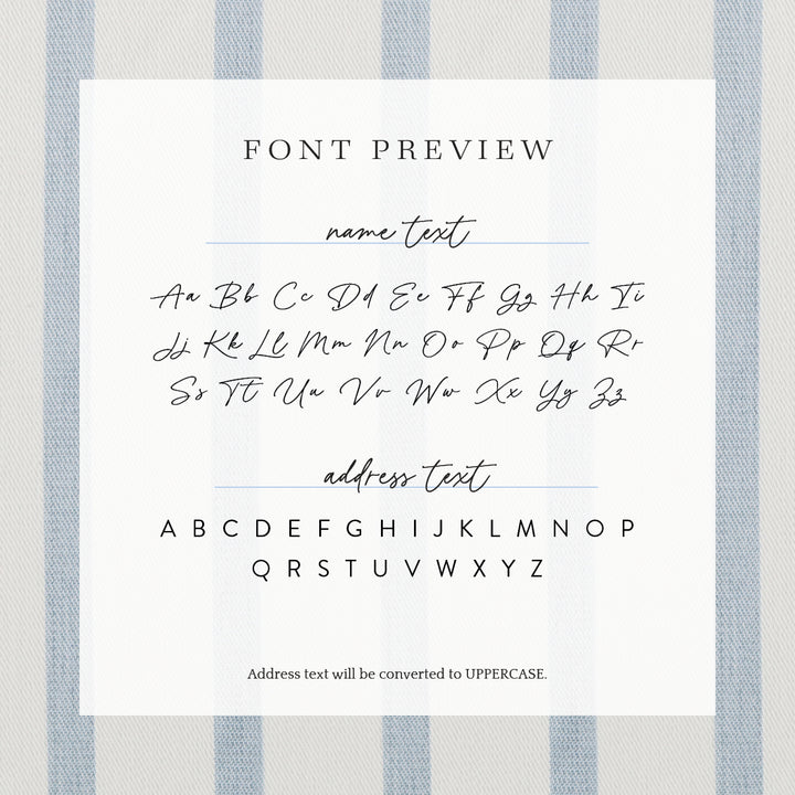 A preview of how your fonts will look on your custom return address stamp